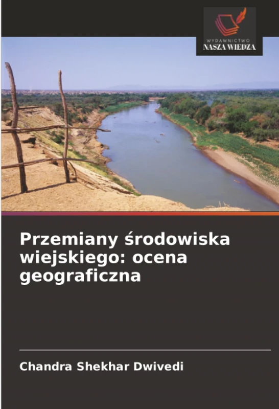 Przemiany środowiska wiejskiego: ocena geograficzna