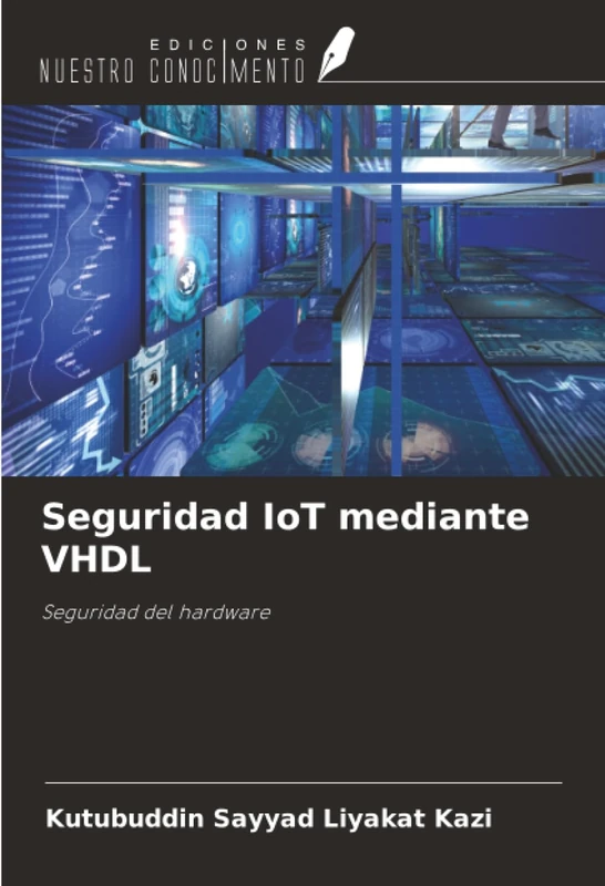 Seguridad IoT mediante VHDL: Seguridad del hardware