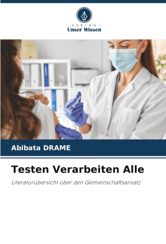 Testen Verarbeiten Alle: Literaturübersicht über den Gemeinschaftsansatz - Image 1