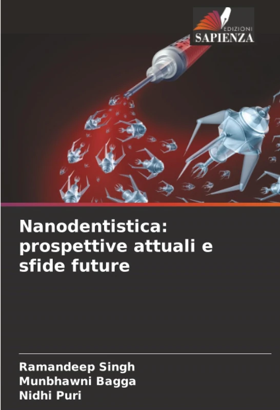 Nanodentistica: prospettive attuali e sfide future