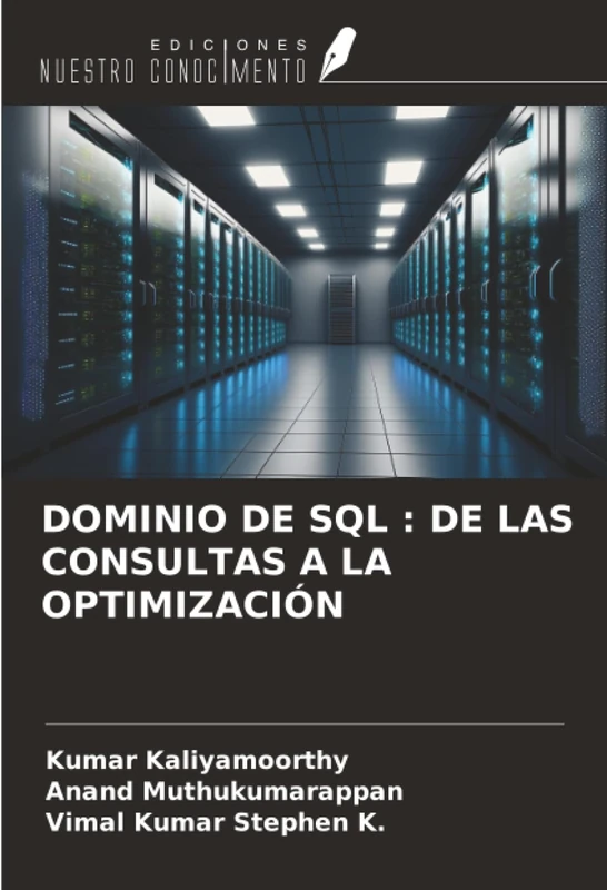 DOMINIO DE SQL : DE LAS CONSULTAS A LA OPTIMIZACIÓN