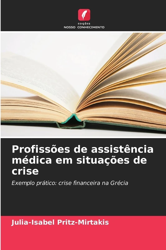 Profissões de assistência médica em situações de crise: Exemplo prático: crise financeira na Grécia - Image 1
