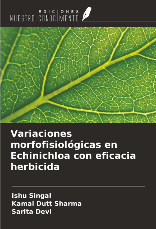 Variaciones morfofisiológicas en Echinichloa con eficacia herbicida