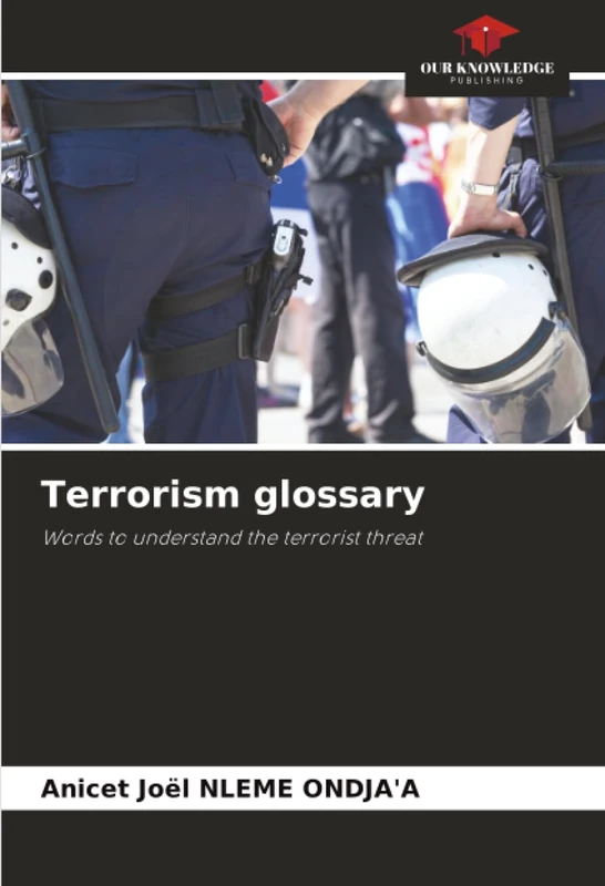 Terrorism glossary: Words to understand the terrorist threat