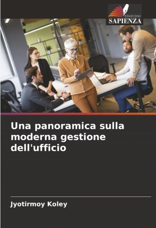 Una panoramica sulla moderna gestione dell'ufficio