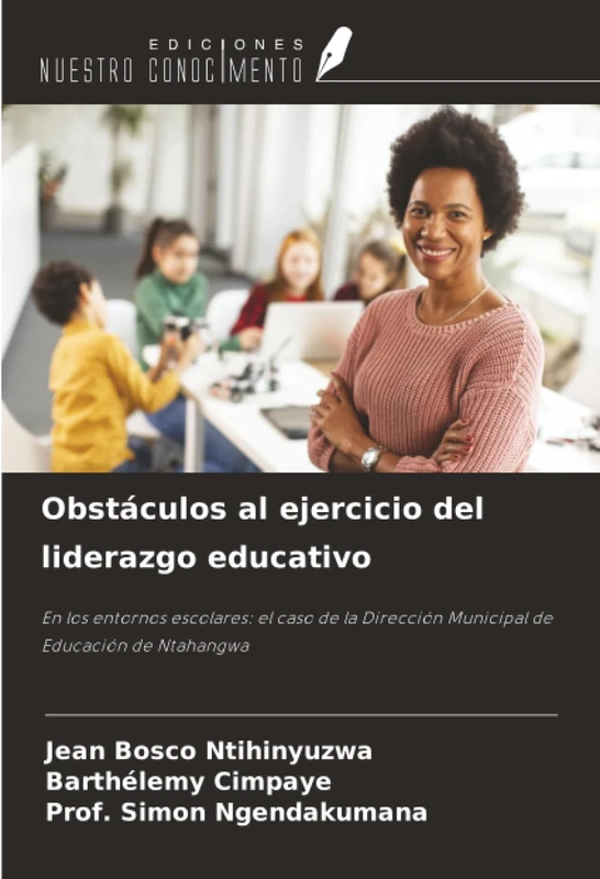 Obstáculos al ejercicio del liderazgo educativo: En los entornos escolares: el caso de la Dirección Municipal de Educación de Ntahangwa - Image 1