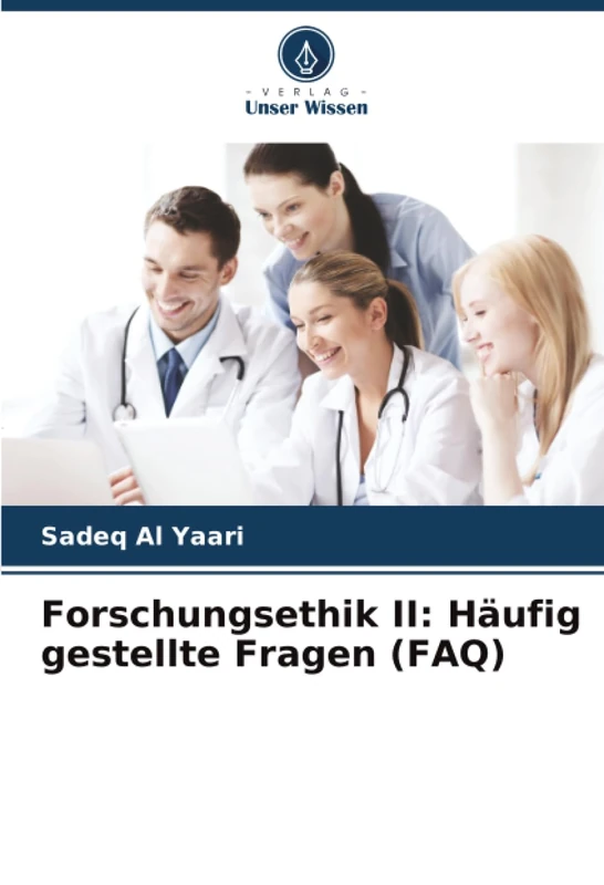 Forschungsethik II: Häufig gestellte Fragen (FAQ)