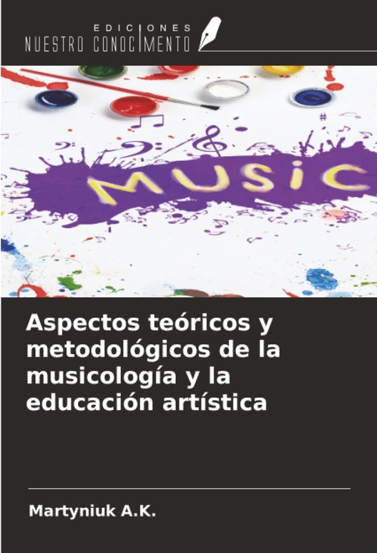 Aspectos teóricos y metodológicos de la musicología y la educación artística