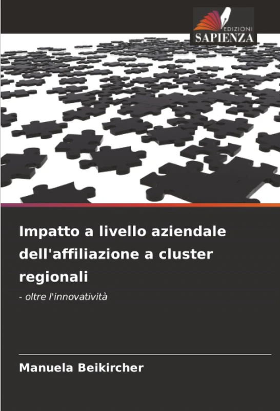 Impatto a livello aziendale dell'affiliazione a cluster regionali: - oltre l'innovatività
