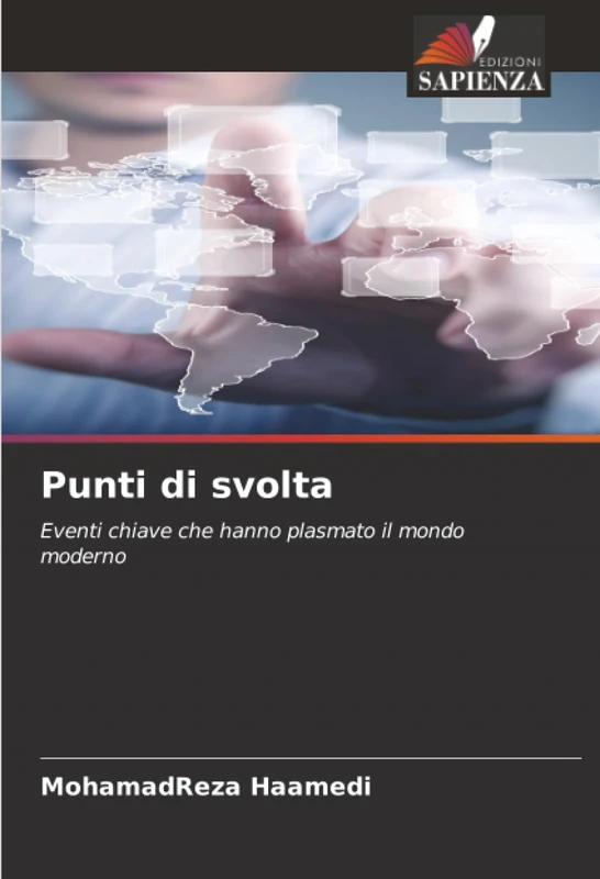Punti di svolta: Eventi chiave che hanno plasmato il mondo moderno