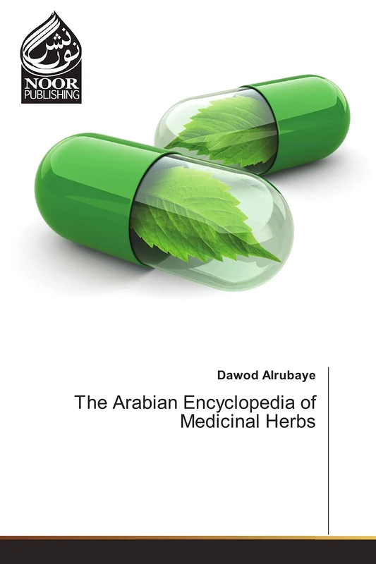 The Arabian Encyclopedia of Medicinal Herbs