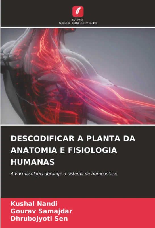DESCODIFICAR A PLANTA DA ANATOMIA E FISIOLOGIA HUMANAS: A Farmacologia abrange o sistema de homeostase - Image 1