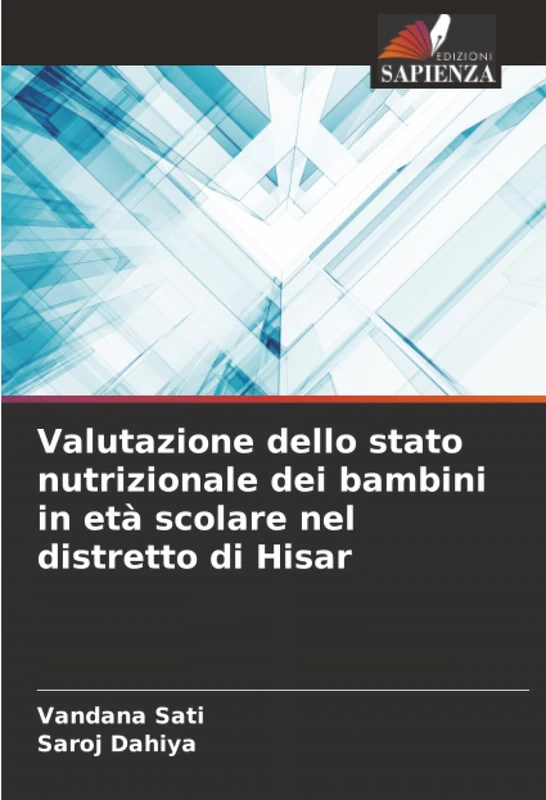 Valutazione dello stato nutrizionale dei bambini in età scolare nel distretto di Hisar