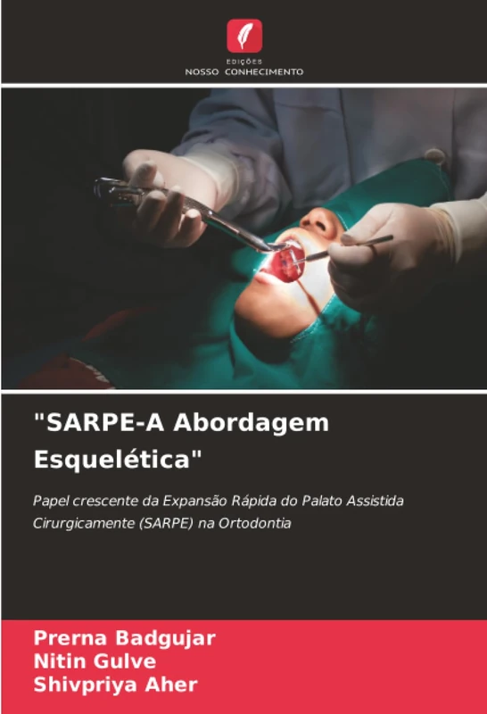 "SARPE-A Abordagem Esquelética": Papel crescente da Expansão Rápida do Palato Assistida Cirurgicamente (SARPE) na Ortodontia - Image 1