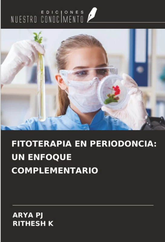 FITOTERAPIA EN PERIODONCIA: UN ENFOQUE COMPLEMENTARIO