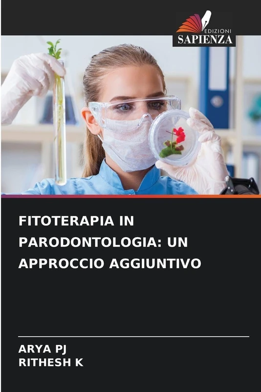 FITOTERAPIA IN PARODONTOLOGIA: UN APPROCCIO AGGIUNTIVO