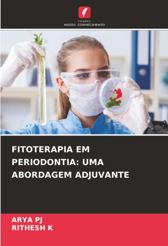 FITOTERAPIA EM PERIODONTIA: UMA ABORDAGEM ADJUVANTE