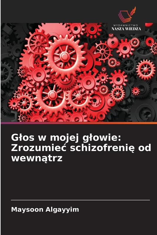 Głos w mojej głowie: Zrozumieć schizofrenię od wewnątrz - Image 1