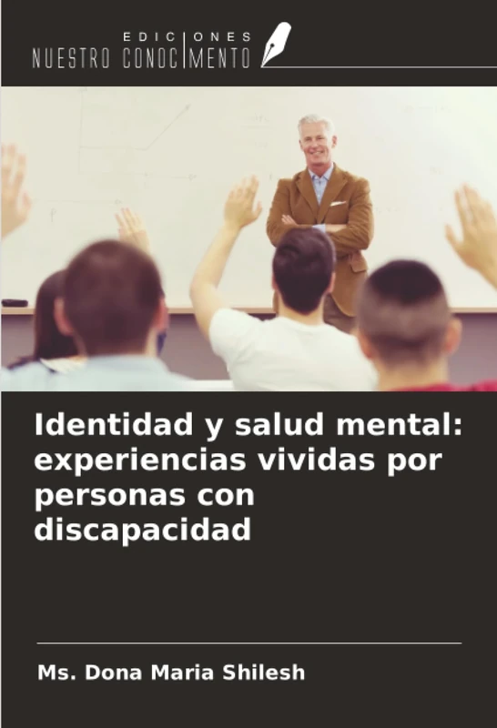 Identidad y salud mental: experiencias vividas por personas con discapacidad