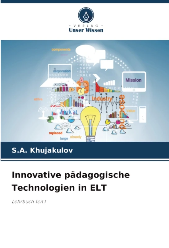 Innovative pädagogische Technologien in ELT: Lehrbuch Teil 1