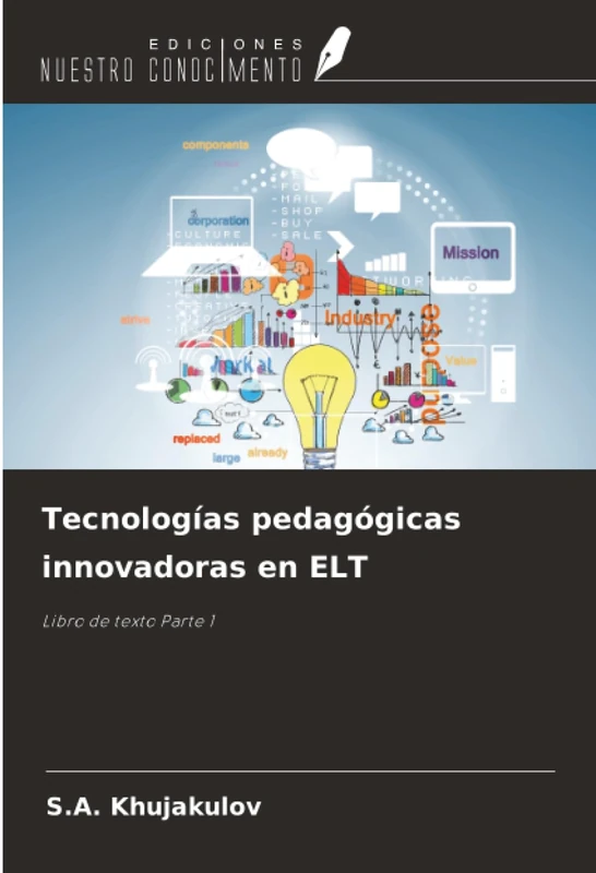 Tecnologías pedagógicas innovadoras en ELT: Libro de texto Parte 1 - Image 1