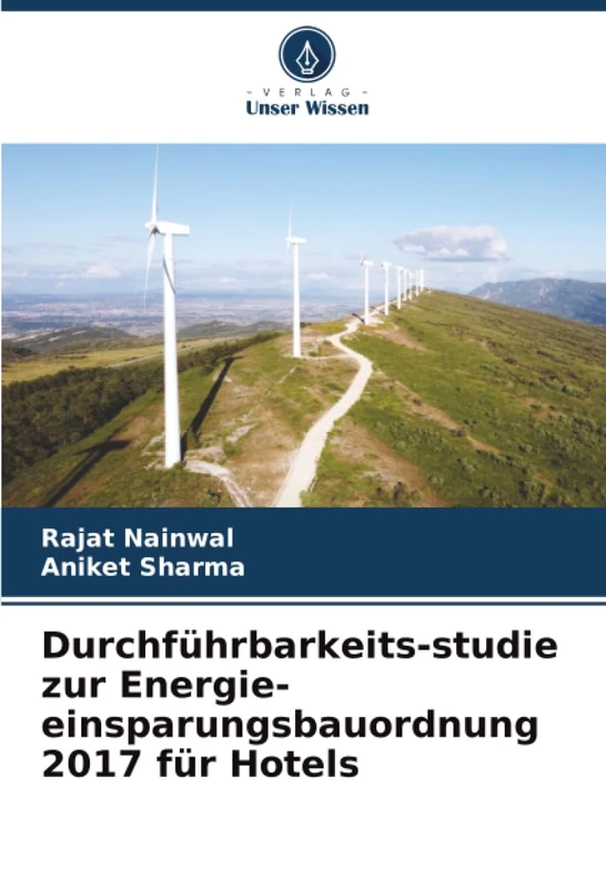 Durchführbarkeits-studie zur Energie-einsparungsbauordnung 2017 für Hotels