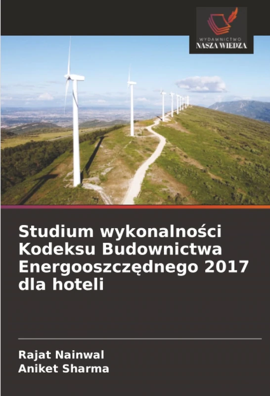Studium wykonalności Kodeksu Budownictwa Energooszczędnego 2017 dla hoteli