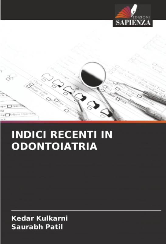 INDICI RECENTI IN ODONTOIATRIA