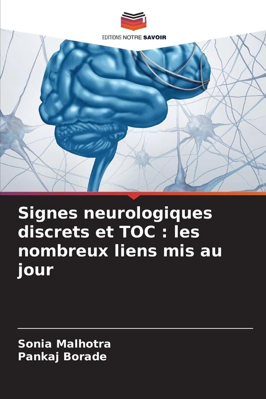 Signes neurologiques discrets et TOC : les nombreux liens mis au jour