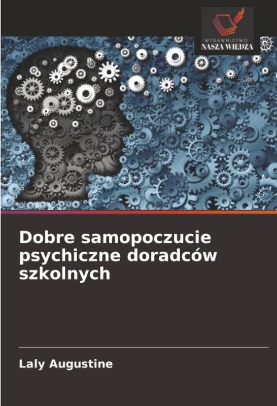 Dobre samopoczucie psychiczne doradców szkolnych