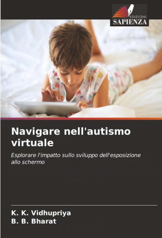 Navigare nell'autismo virtuale: Esplorare l'impatto sullo sviluppo dell'esposizione allo schermo