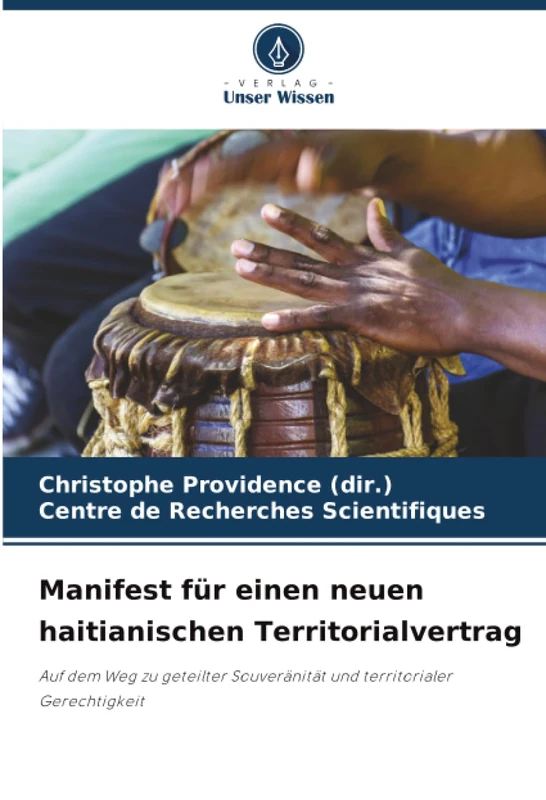 Manifest für einen neuen haitianischen Territorialvertrag: Auf dem Weg zu geteilter Souveränität und territorialer Gerechtigkeit