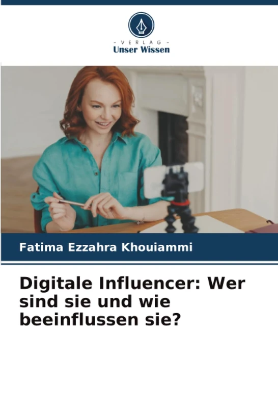 Digitale Influencer: Wer sind sie und wie beeinflussen sie?