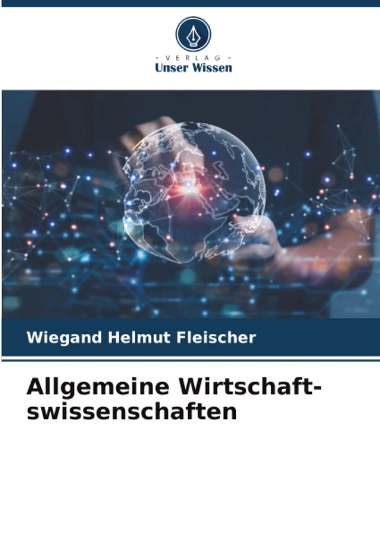 Allgemeine Wirtschaft-swissenschaften