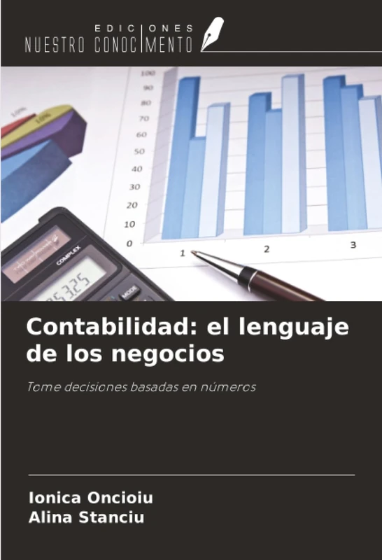 Contabilidad: el lenguaje de los negocios: Tome decisiones basadas en números