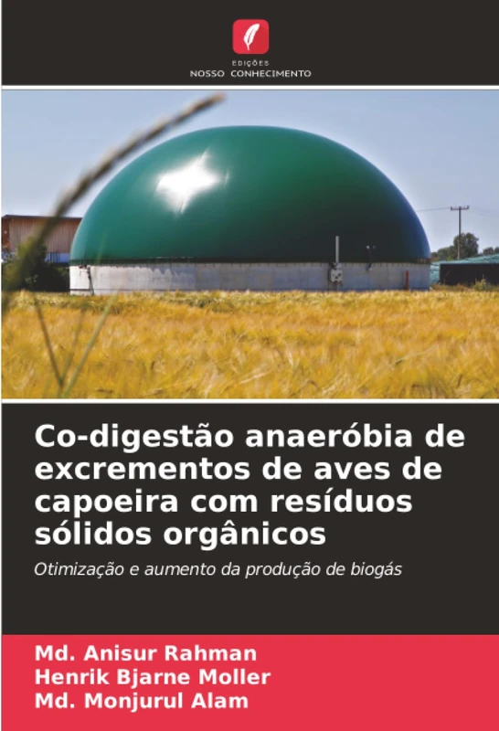 Co-digestão anaeróbia de excrementos de aves de capoeira com resíduos sólidos orgânicos: Otimização e aumento da produção de biogás