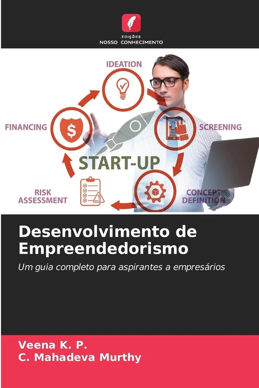 Desenvolvimento de Empreendedorismo: Um guia completo para aspirantes a empresários