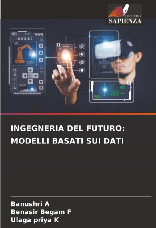 INGEGNERIA DEL FUTURO: MODELLI BASATI SUI DATI