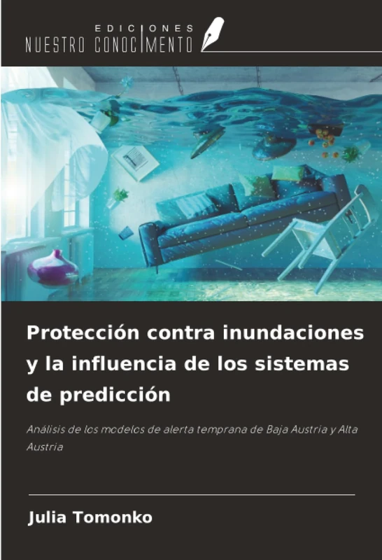 Protección contra inundaciones y la influencia de los sistemas de predicción: Análisis de los modelos de alerta temprana de Baja Austria y Alta Austria
