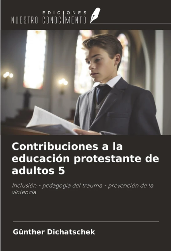 Contribuciones a la educación protestante de adultos 5: Inclusión - pedagogía del trauma - prevención de la violencia - Image 1