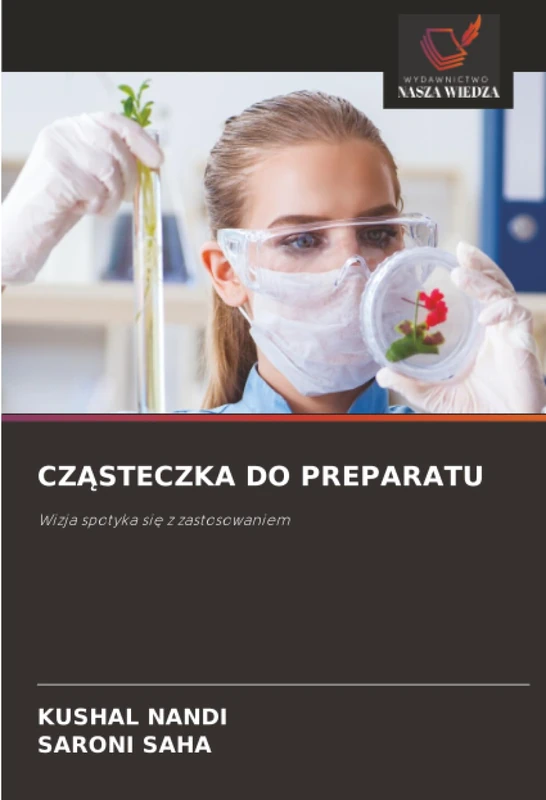 CZĄSTECZKA DO PREPARATU: Wizja spotyka się z zastosowaniem