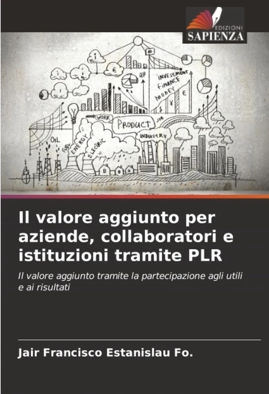 Il valore aggiunto per aziende, collaboratori e istituzioni tramite PLR: Il valore aggiunto tramite la partecipazione agli utili e ai risultati - Image 1