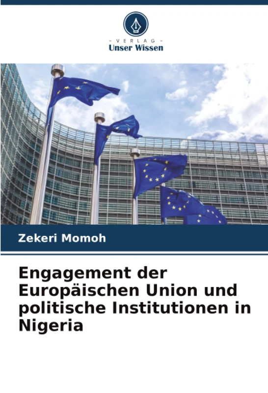 Engagement der Europäischen Union und politische Institutionen in Nigeria