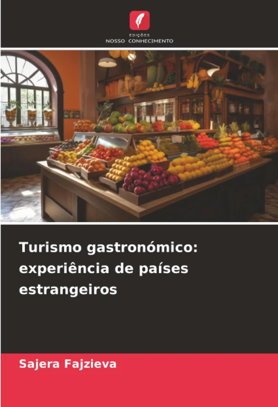 Turismo gastronómico: experiência de países estrangeiros