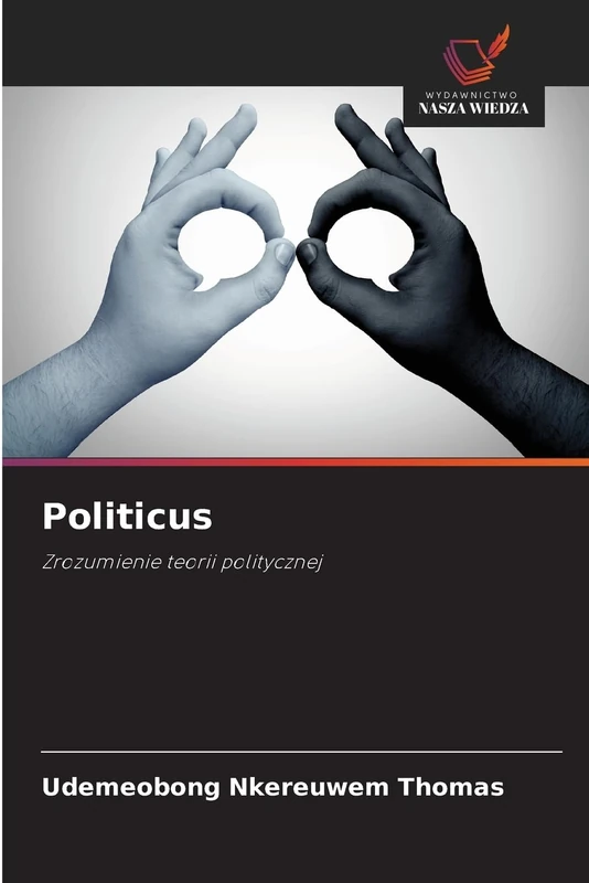 Politicus: Zrozumienie teorii politycznej