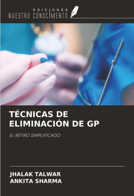 TÉCNICAS DE ELIMINACIÓN DE GP: EL RETIRO SIMPLIFICADO
