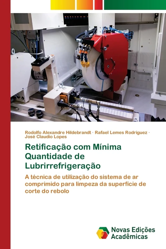 Retificação com Mínima Quantidade de Lubrirrefrigeração: A técnica de utilização do sistema de ar comprimido para limpeza da superfície de corte do rebolo - Image 1