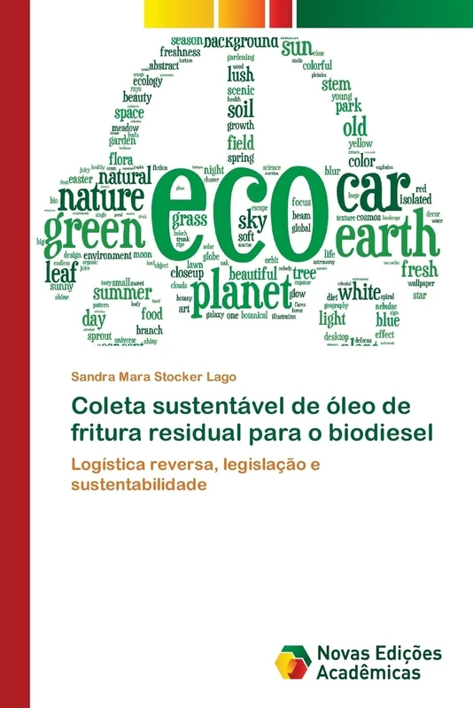 Coleta sustentável de óleo de fritura residual para o biodiesel: Logística reversa, legislação e sustentabilidade