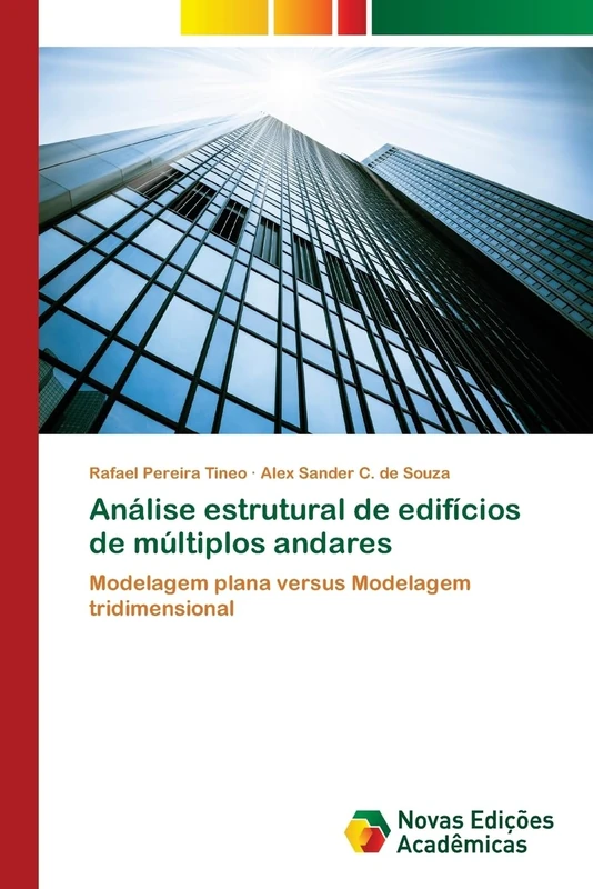 Análise estrutural de edifícios de múltiplos andares: Modelagem plana versus Modelagem tridimensional
