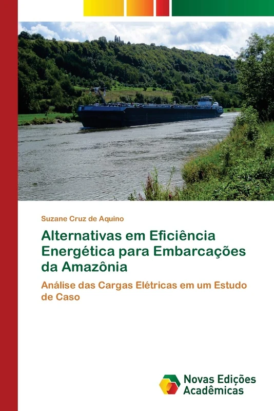 Alternativas em Eficiência Energética para Embarcações da Amazônia: Análise das Cargas Elétricas em um Estudo de Caso